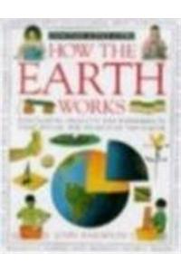 How the Earth Works