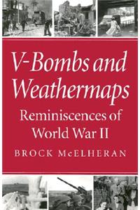 V-Bombs and Weathermaps