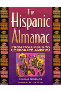 The Hispanic Almanac: From Columbus to Corporate America