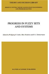 Progress in Fuzzy Sets and Systems