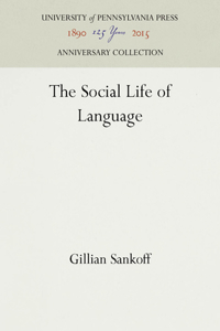 The Social Life of Language