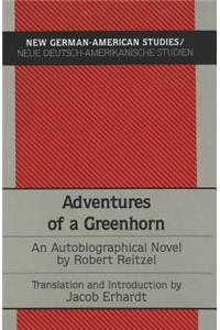 Adventures of a Greenhorn