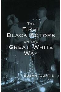 The First Black Actors on the Great White Way