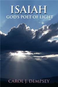 Isaiah: God's Poet of Light