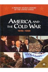 America and the Cold War 1949-1969