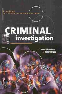 Criminal Investigation: A Method for Reconstructing the Past