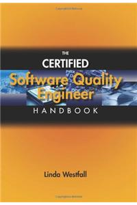 The Certified Software Quality Engineer Handbook