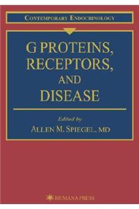 G Proteins, Receptors, and Disease