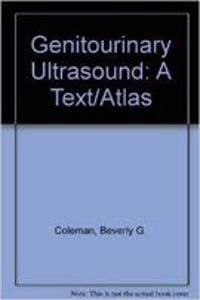 Genitourinary Ultrasound; A Text / Atlas