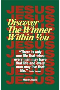 Discover the Winner Within You