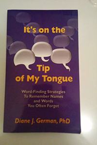 It's on the Tip of My Tongue