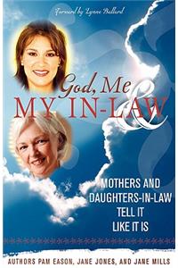 God, Me & My In-Law