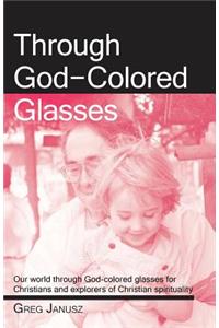 Through God-Colored Glasses