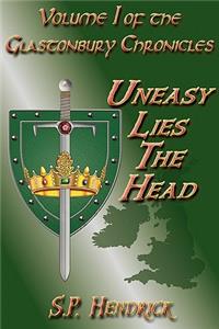 Uneasy Lies The Head