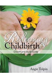 Redeeming Childbirth
