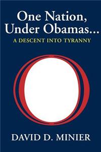 One Nation Under Obamas. . .