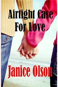 Airtight Case For Love