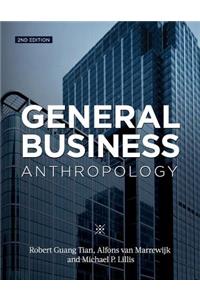 General Business Anthropology, 2nd Edition