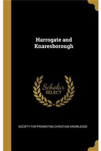 Harrogate and Knaresborough