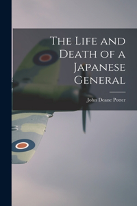 Life and Death of a Japanese General