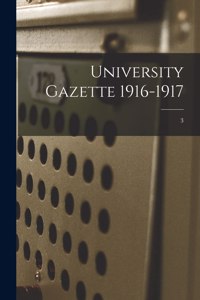 University Gazette 1916-1917; 3