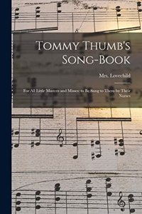 Tommy Thumb's Song-Book