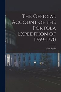 Official Account of the Portola Expedition of 1769-1770