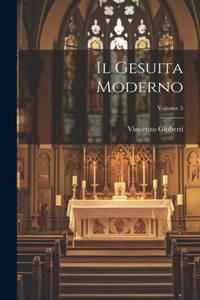 Gesuita Moderno; Volume 5