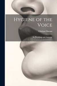 Hygiene of the Voice