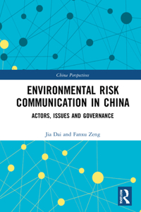 Environmental Risk Communication in China