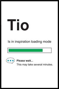 Tio is in Inspiration Loading Mode
