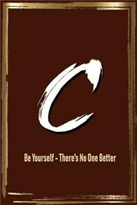 C Be Yourself - There's No One Better