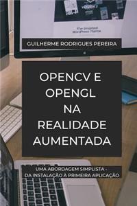 OpenCV e OpenGL na Realidade Aumentada