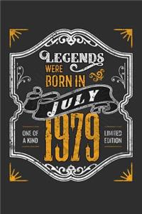 Legends Were Born in July 1979 One Of A Kind Limited Edition