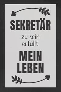 Sekretär zu sein