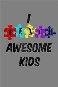 I Teach Awesome Kids