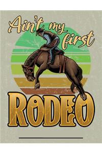 Ain't My First Rodeo