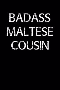 Badass Maltese Cousin