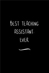 Best Teaching Assistant. Ever