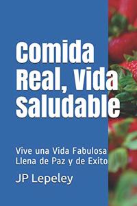 Comida Real, Vida Saludable