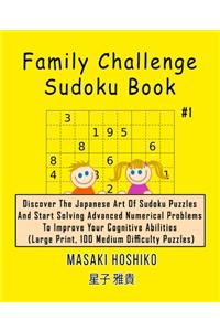 Family Challenge Sudoku Book #1