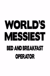 World's Messiest Bed And Breakfast Operator