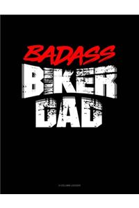 Badass Biker Dad