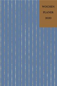 Wochenplaner 2020: A5 6x9 Tagebuch I Wochenkalender I Jahresplaner I Jahreskalender I Terminplaner I für Männer und Frauen, Mädchen und Jungen