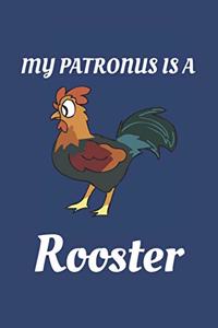 My Patronus Is A Rooster