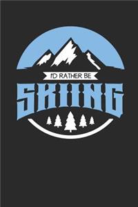 I'd Rather Be Skiing