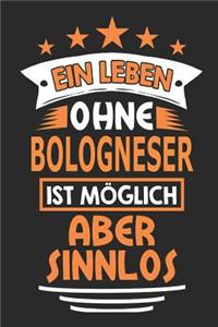 Ein Leben ohne Bologneser ist möglich aber sinnlos