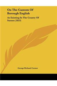 On The Custom Of Borough English