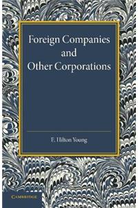 Foreign Companies and Other Corporations