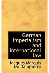 German Imperialism and International Law